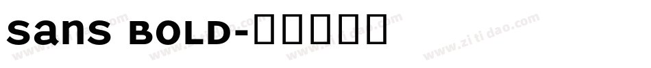 Sans BOLD字体转换